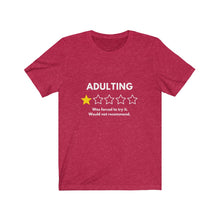 Load image into Gallery viewer, Adulting Not Recommended Jersey Short Sleeve Tee
