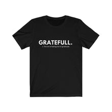 Load image into Gallery viewer, GrateFULL Jersey Short Sleeve Tee
