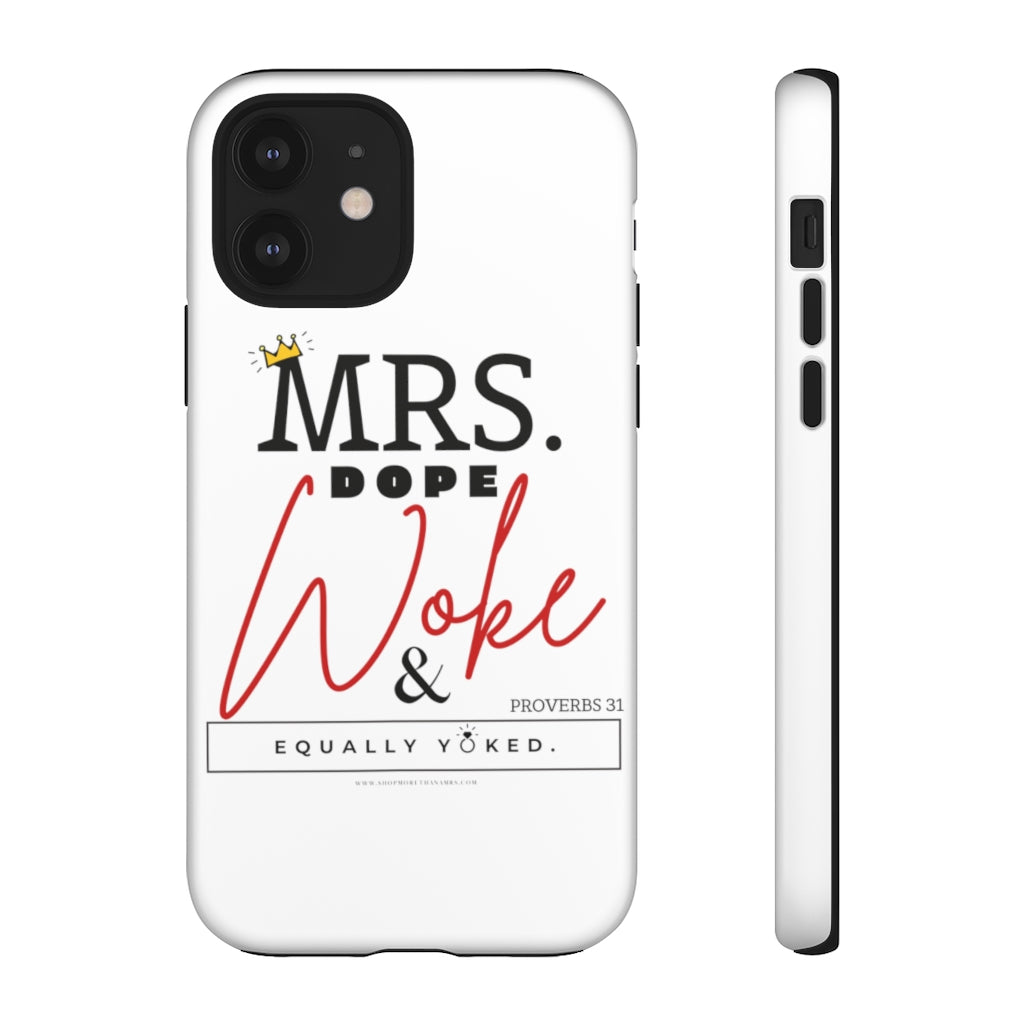 Mrs. Dope Woke and Equally Yoked Signature More Than a Mrs. Proverbs 31 Christian Wife Black Girl Magic Phone Case| Iphone and Samsung Cell Phone