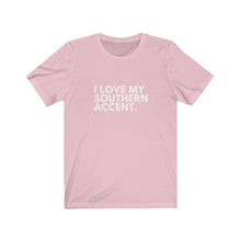 Load image into Gallery viewer, Love My Southern Accent Jersey Short Sleeve Tee
