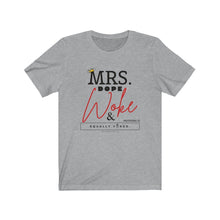 Load image into Gallery viewer, Mrs. Dope Woke and Equally Yoked Signature More Than a Mrs. Proverbs 31 Christian Wife Black Girl Magic T-shirt
