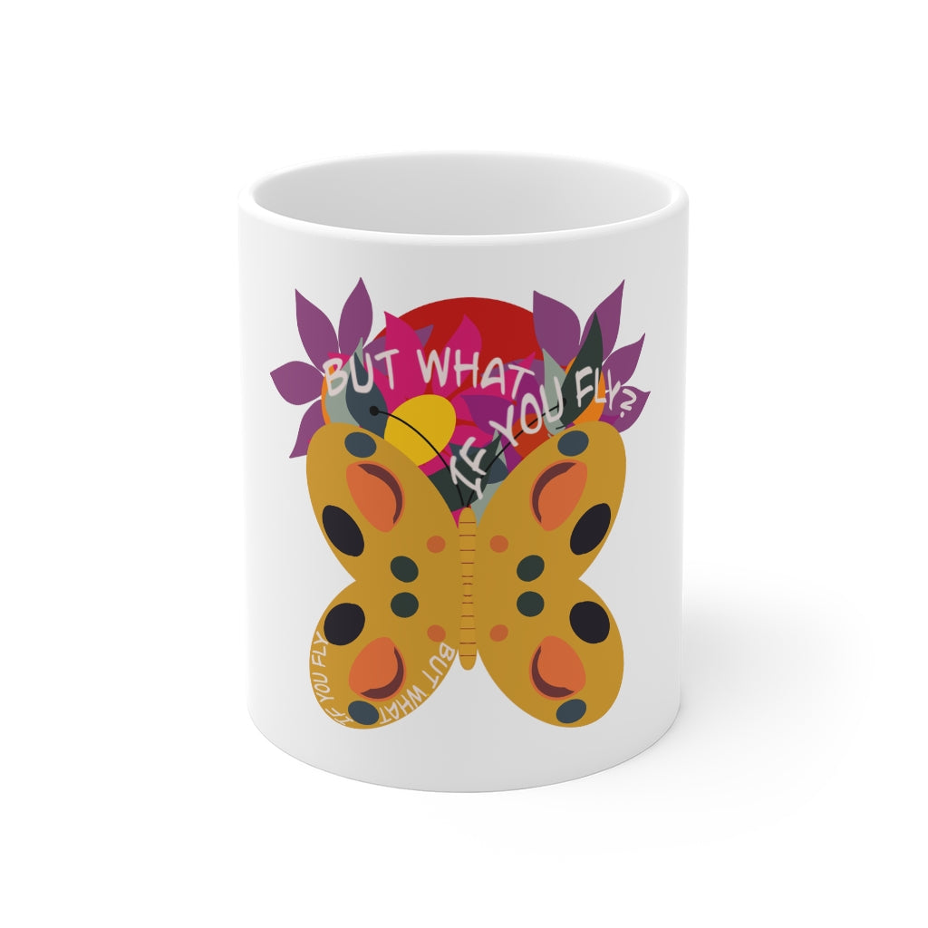 But What if You Fly Mug| Christian Coffee Mug Encouragement | Positive Affirmations Mug | Christmas Gift | Self Care Mug| What if You Fly