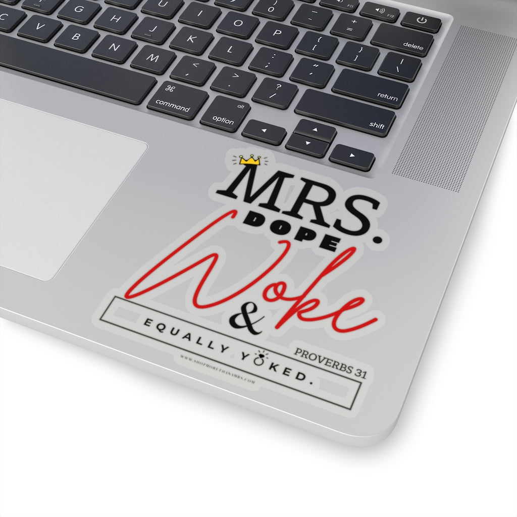 Mrs. Dope Woke and Equally Yoked Signature More Than a Mrs. Proverbs 31 Christian Wife Kiss-Cut Stickers Black Girl Magic Laptop Decal