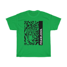 Load image into Gallery viewer, Fearless T-shirt (All T-shirts Are Available in Several Colors)
