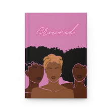 Load image into Gallery viewer, Black Girl Magic Journal | Hardcover Journal | Big Chop Gift | Melanin Notebook |Natural Hair Gift| Crown | Black Queen| Black Girl Diary
