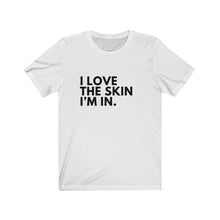 Load image into Gallery viewer, Love My Skin Jersey Short Sleeve Tee
