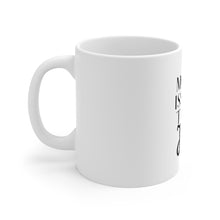 Load image into Gallery viewer, More Issues Than Jet Coffee Mug
