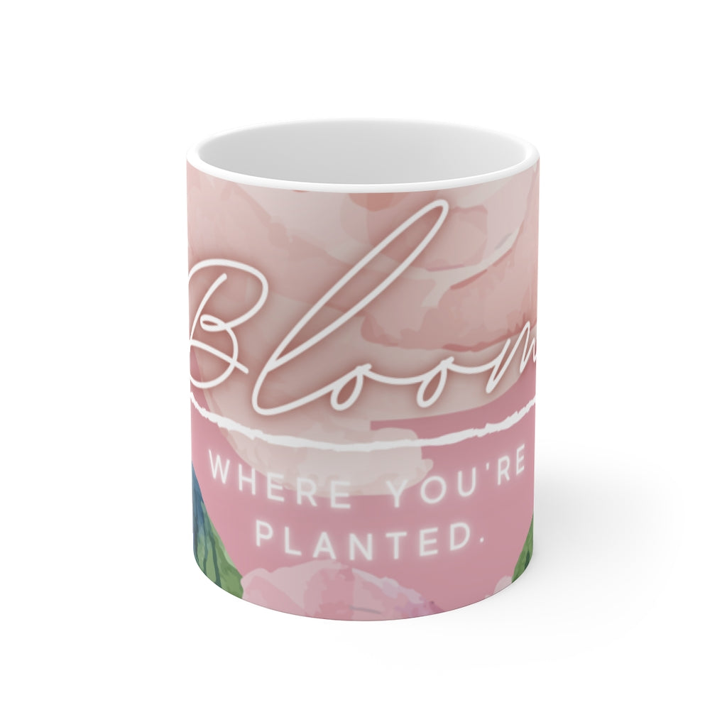 Bloom Where You're Planted Coffee Mug