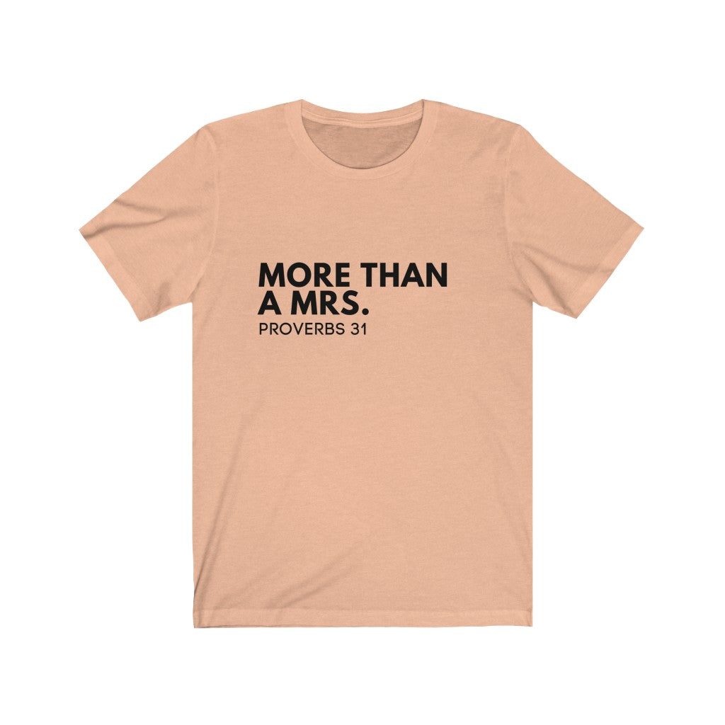 More than a Mrs. Signature Jersey Short Sleeve Tee