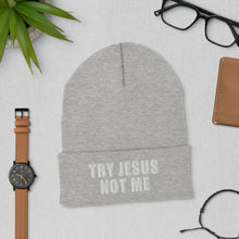 Load image into Gallery viewer, Try Jesus Not Me Cuffed Beanie | Fall Beanie | Funny Beanie | Black Owned
