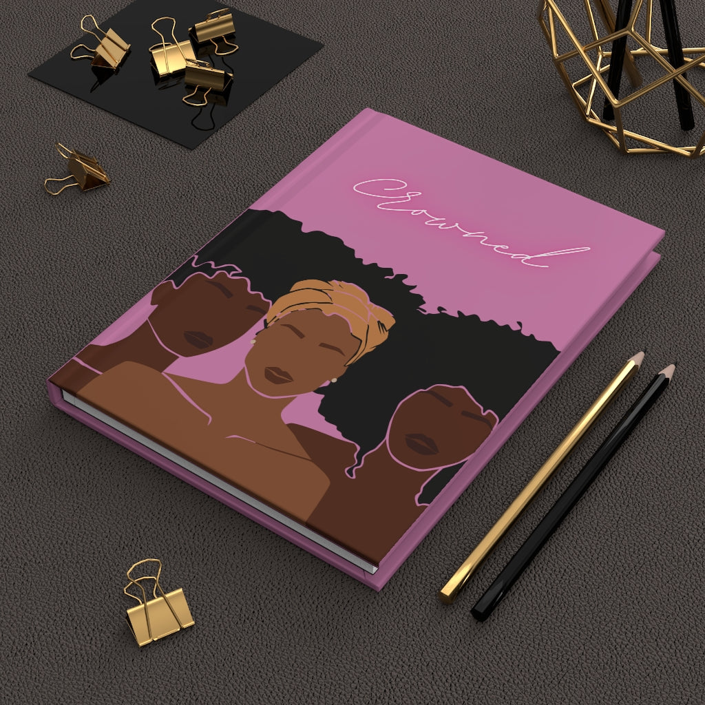 Black Girl Magic Journal | Hardcover Journal | Big Chop Gift | Melanin Notebook |Natural Hair Gift| Crown | Black Queen| Black Girl Diary