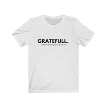 Load image into Gallery viewer, GrateFULL Jersey Short Sleeve Tee
