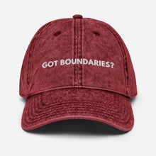 Load image into Gallery viewer, Got Boundaries? Vintage Cotton Twill Cap

